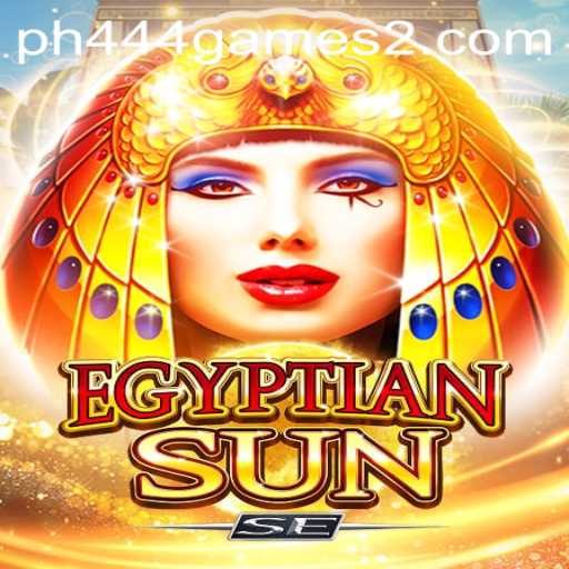 Discover the Exciting World of EgyptianSunSE: PH444 GAMES 2