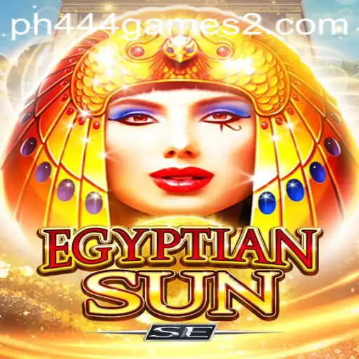 Discover the Exciting World of EgyptianSunSE: PH444 GAMES 2
